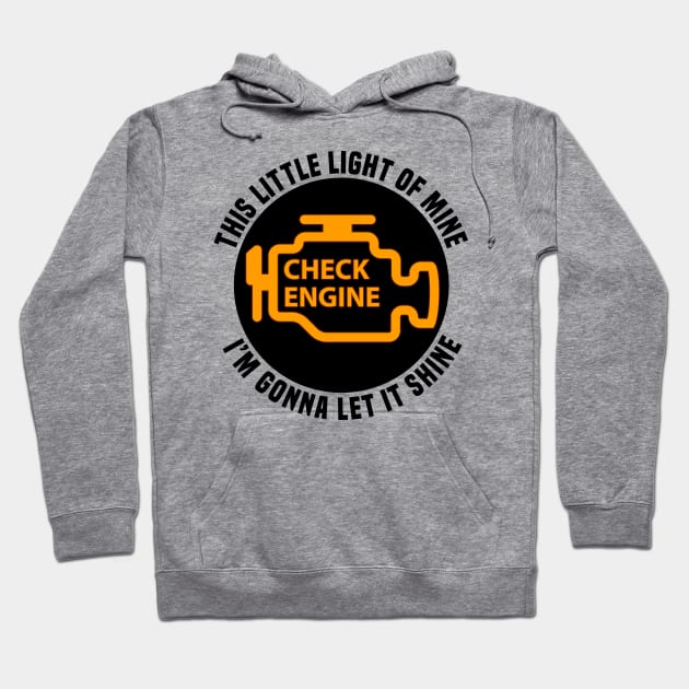 Check Engine Light Hoodie by Markaneu